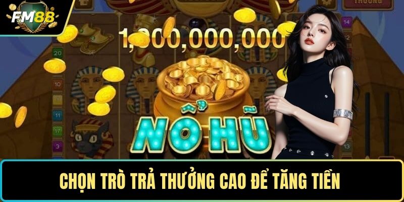 Quay Số FM88- Trải Nghiệm Thú Vị Vòng Quay May Mắn 4 Chọn trò trả thưởng cao để tăng tiền
