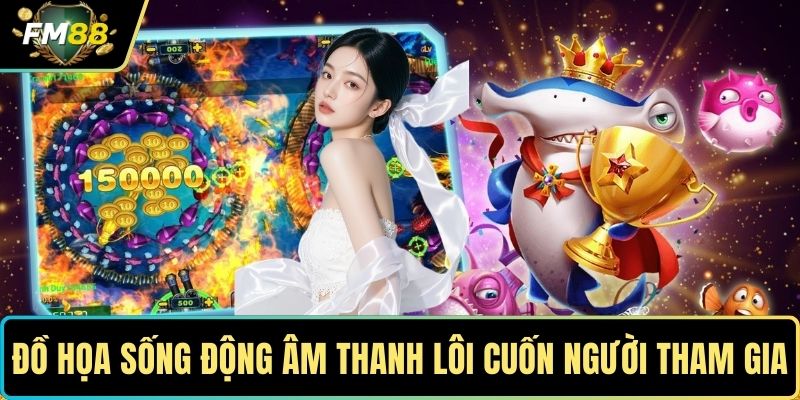 Tham Gia Bắn Cá Khủng Long Ngay Để Có Cơ Hội Rinh Quà Khủng 2 Đồ họa sống động âm thanh lôi cuốn người tham gia