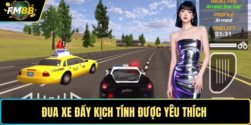 Game Nhanh FM88 Trải Nghiệm Tốc Độ Thắng Nhanh Mỗi Ngày 4 Đua xe đầy kịch tính được yêu thích